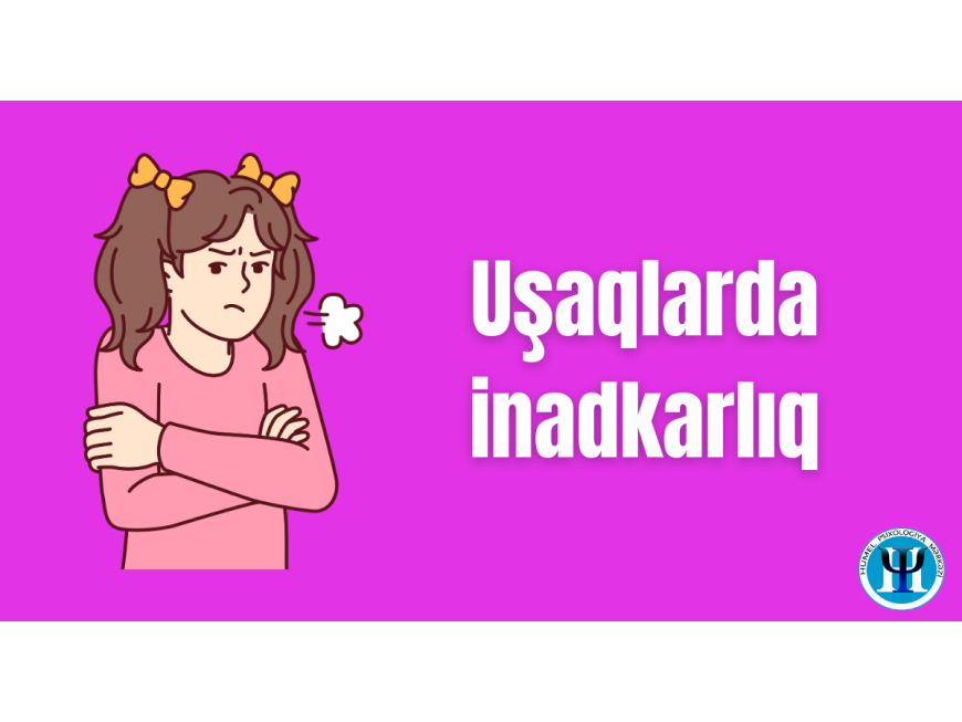 Uşaqlarda inadkarlıq